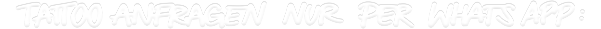 Anfragen Tattoo